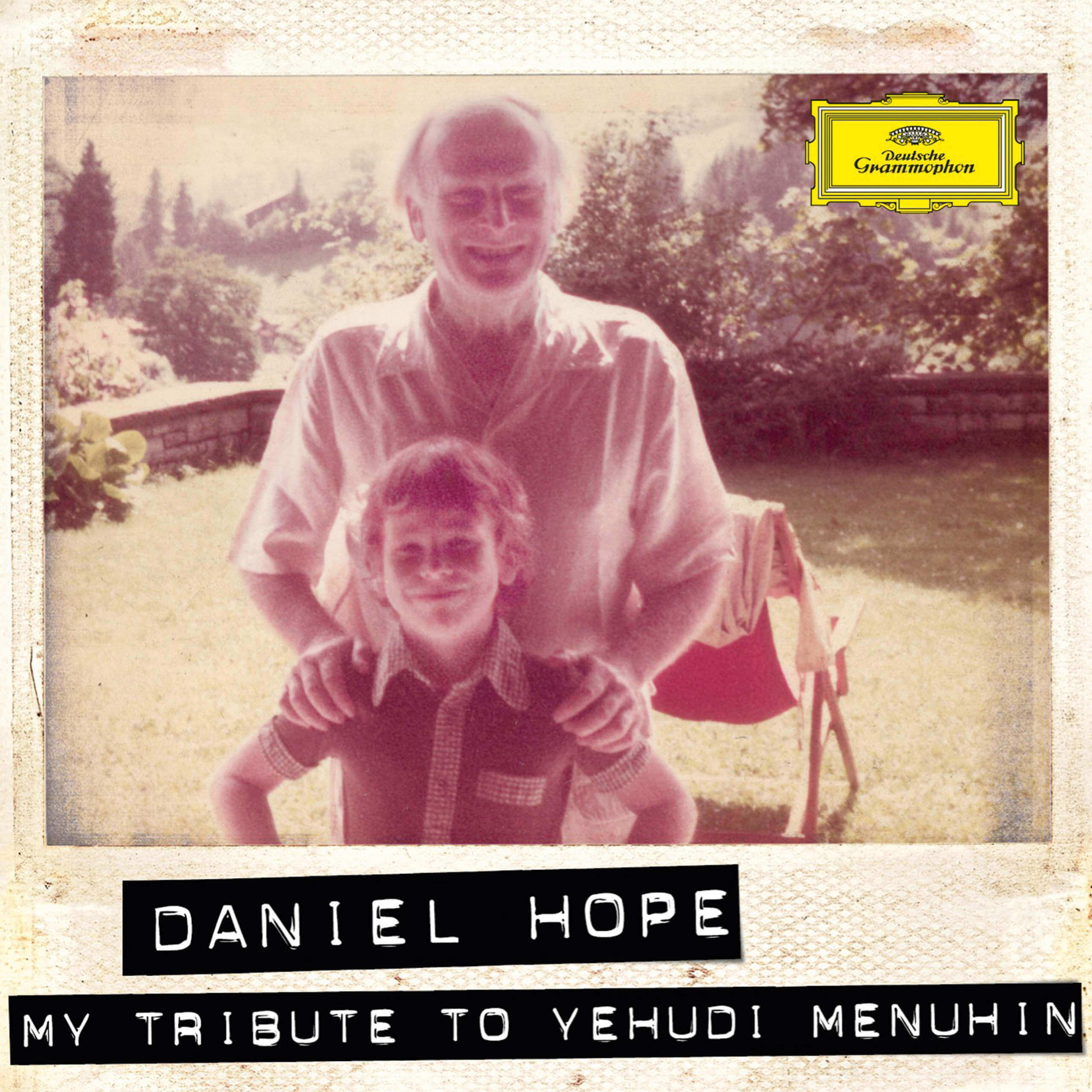 Album-Cover "My tribute to Yehudi Menuhin", Kammerorchester Basel, Daniel Hope